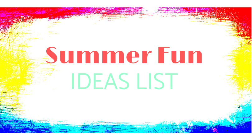 summer fun ideas list