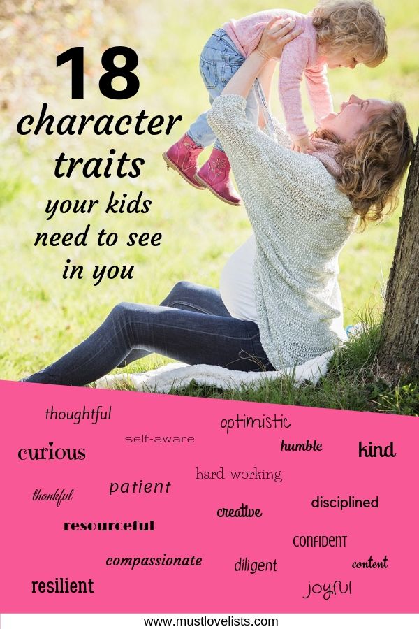 Character traits you need to model for your kids