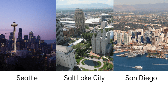 Seattle, Salt Lake City, and San Diego