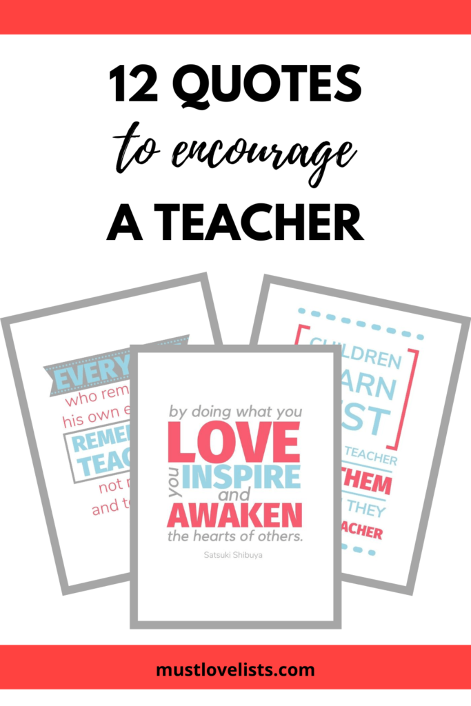 Quotes to encourage a teacher.