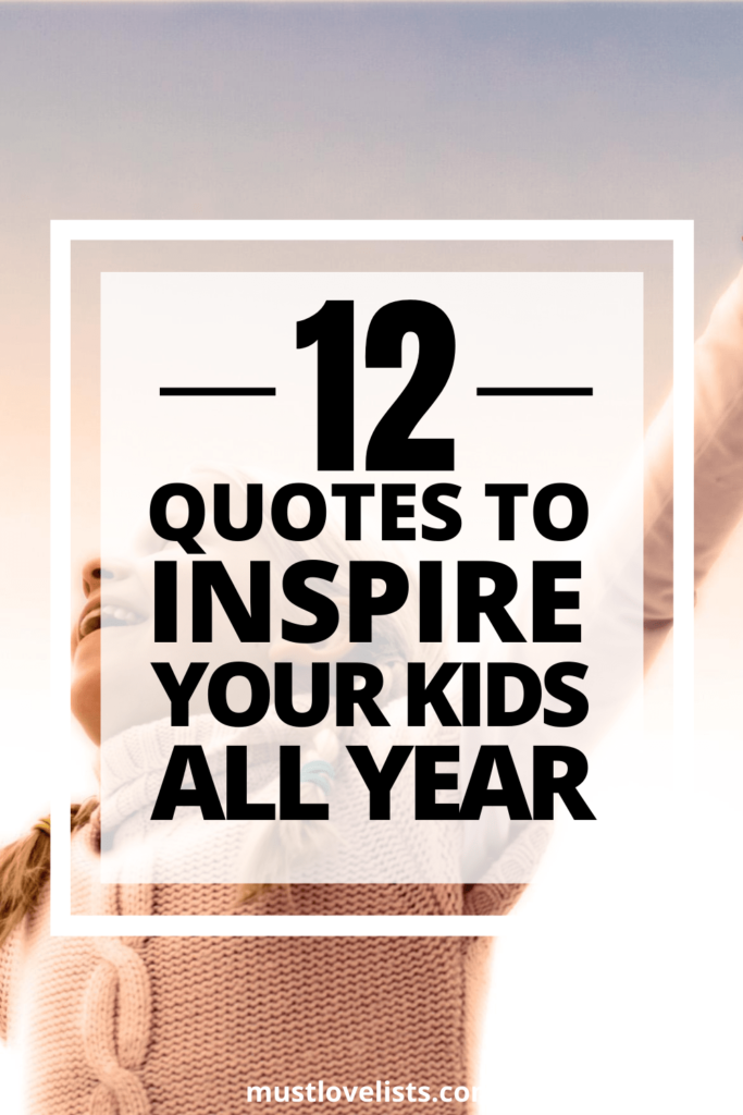 12 quotes of monthly inspiration for kids