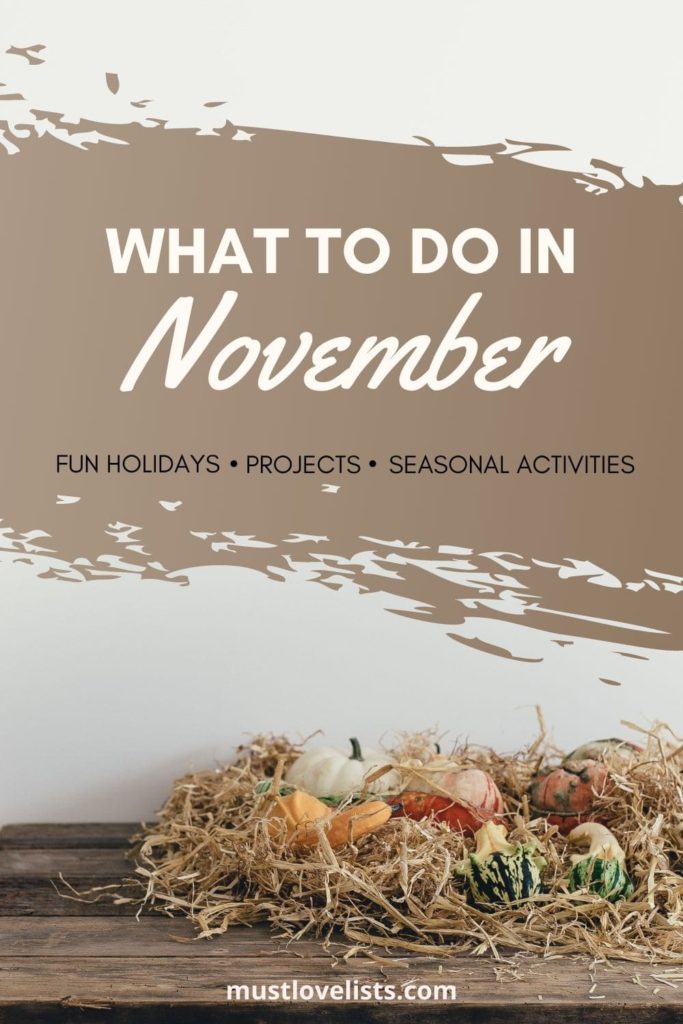 What to Do in November - Must Love Lists