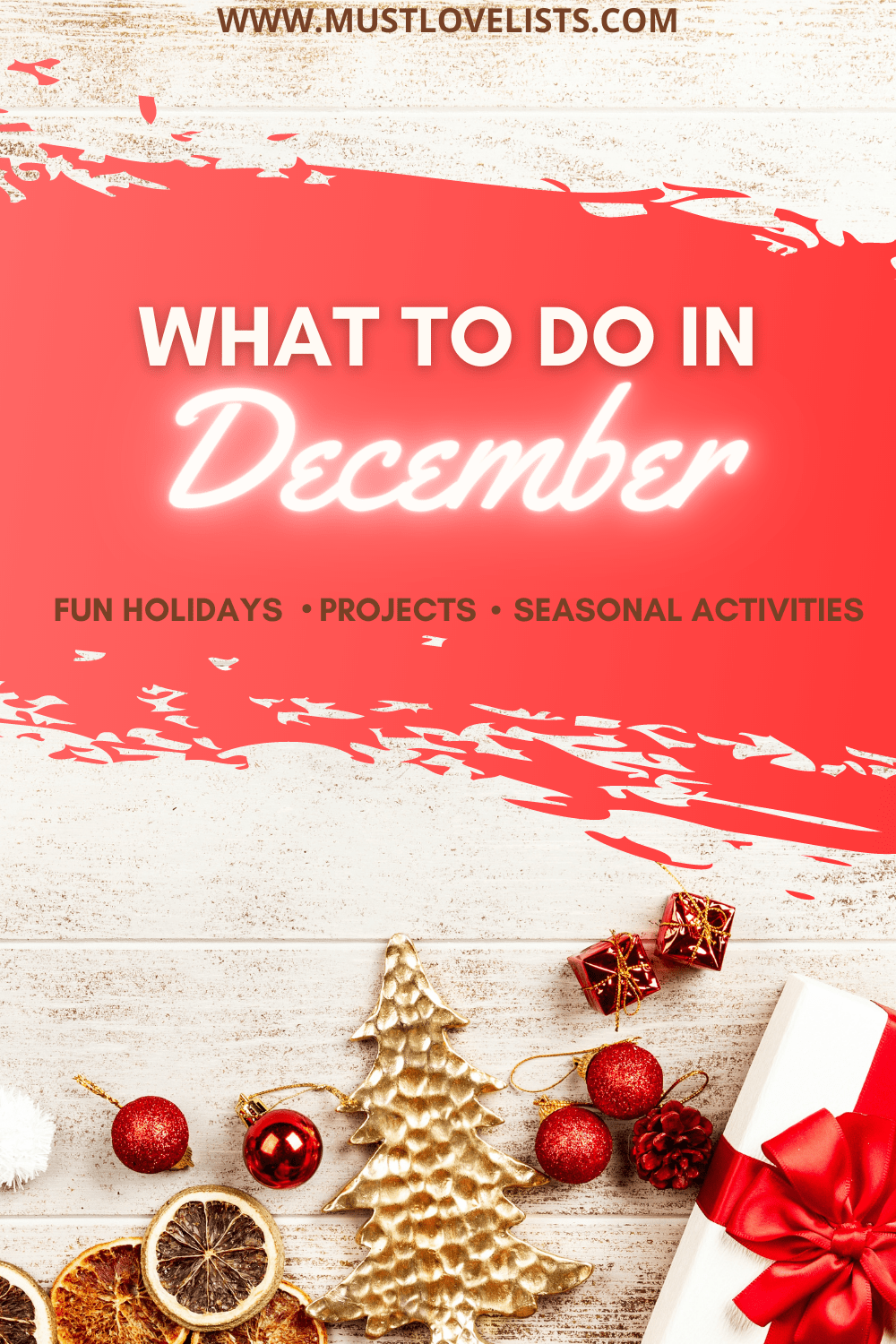 What to Do in December - Must Love Lists