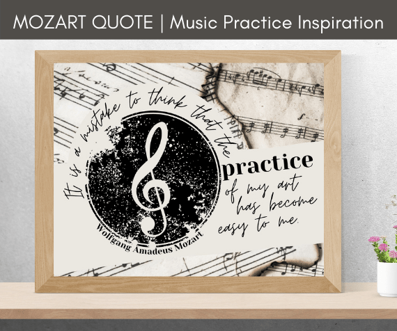 Mozart music practice quote