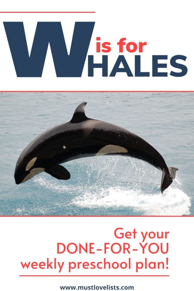 W is for Whales letter of the week preschool theme