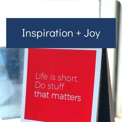 Inspiration and joy printables