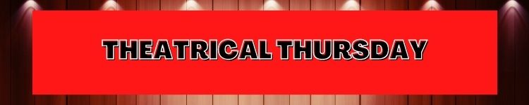 Homeschool theme idea: Theatrical Thursday