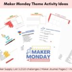 Maker Monday Theme Activity Ideas