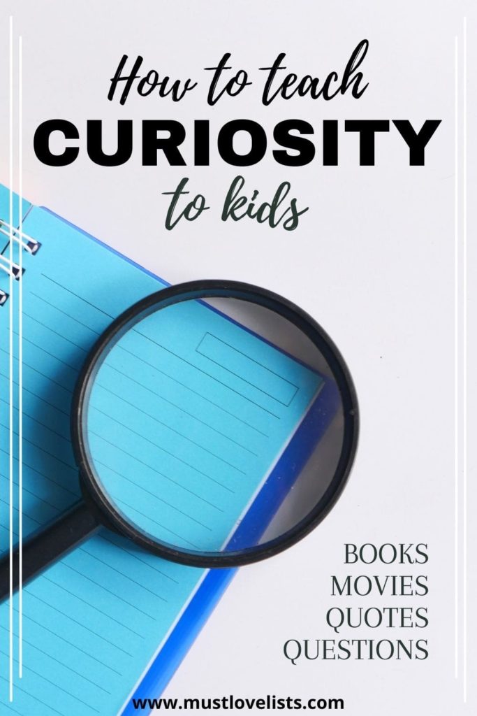 Teaching curiosity to kids