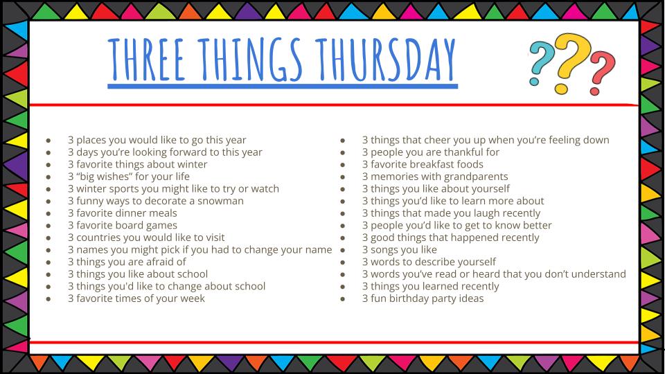 Three things Thursday January prompts