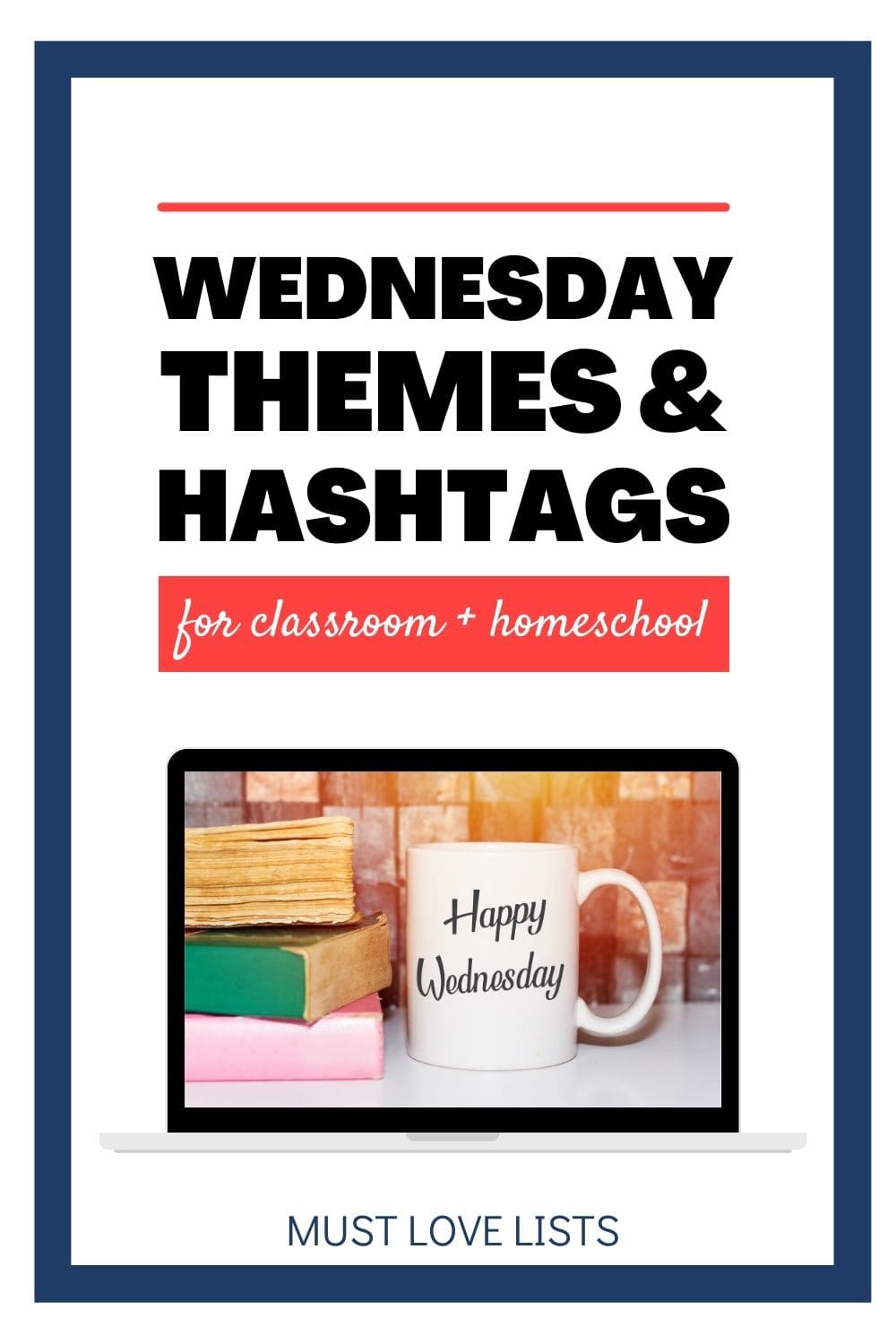 wednesday-hashtag-theme-ideas-for-your-homeschool-or-classroom-must