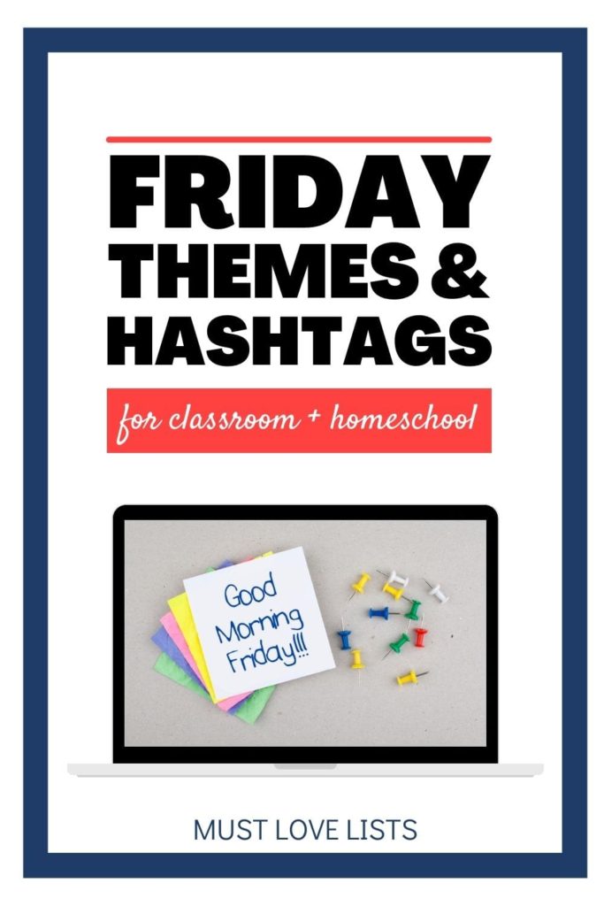 Friday themes and hashtags
