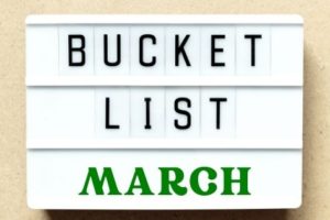 March bucket list