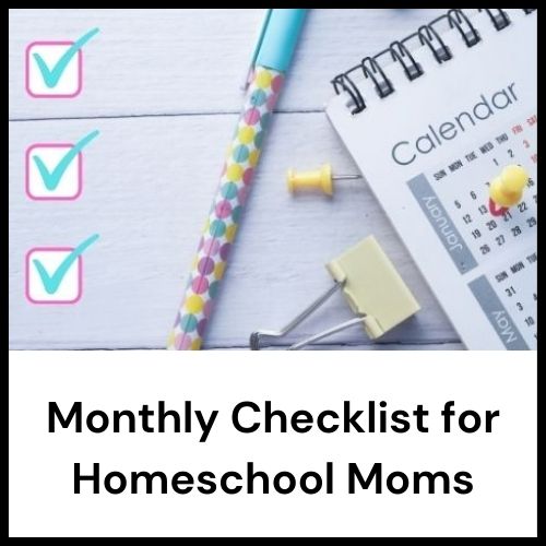 monthly checklist for homeschool moms