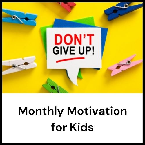 monthly motivation for kids