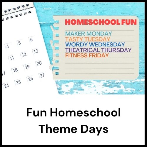 homeschool theme day ideas