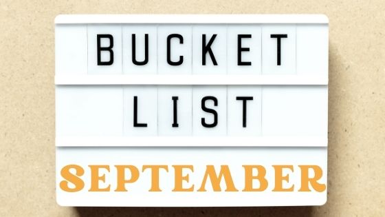 September bucket list ideas