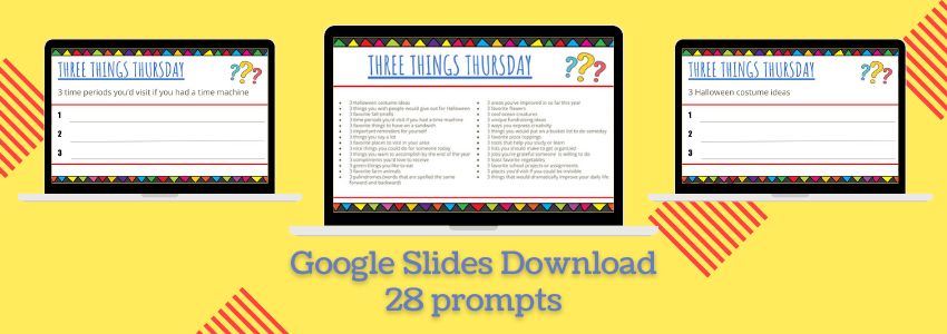 Three Things Thursday prompts Google slides