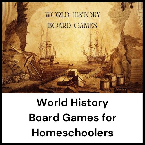 world history board games for homeschool