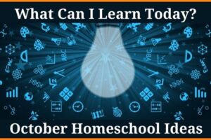 October homeschool ideas