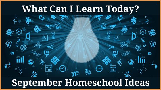 September homeschool ideas