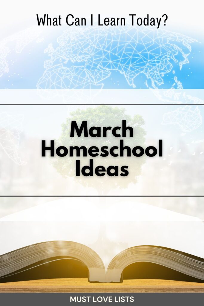 March homeschool ideas