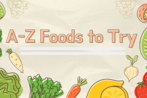 A-Z foods to try