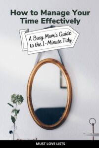 mom's guide to 1-minute tidy