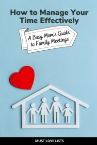 busy mom's guide to family meetings