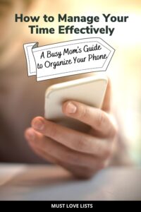 busy mom's guide to organize your phone