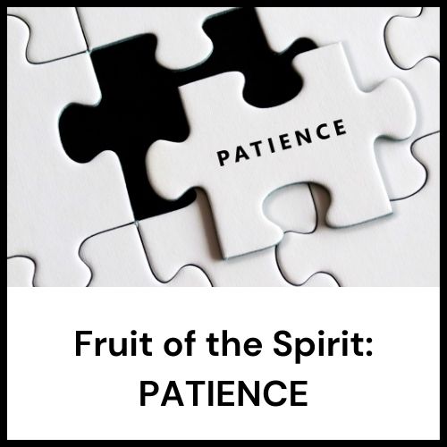 fruit of the spirit patience