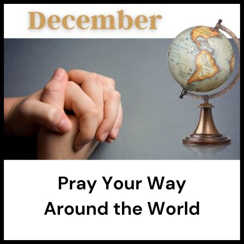 list of countries to pray for in December