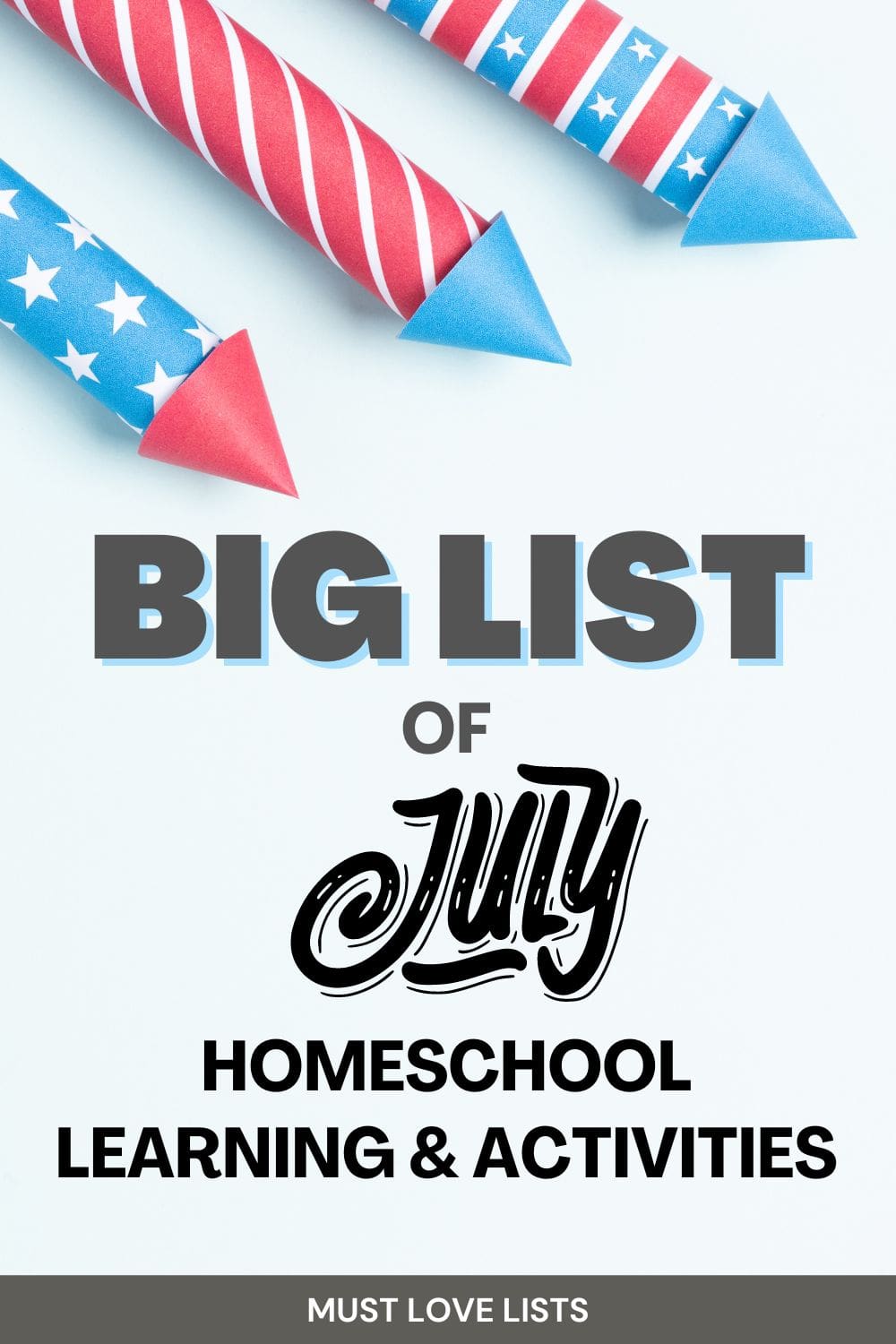 July homeschool ideas