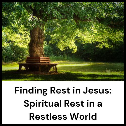 finding rest in Jesus