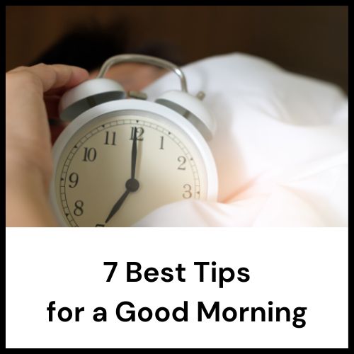 best tips for a good morning routine