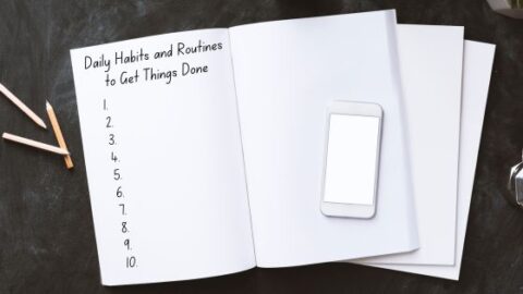 Organised And Routine 10 Best Daily Habits and Routines to Stay Organized and Productive ...