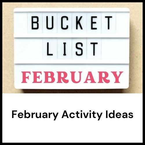 February bucket list ideas