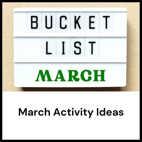 March bucket list ideas