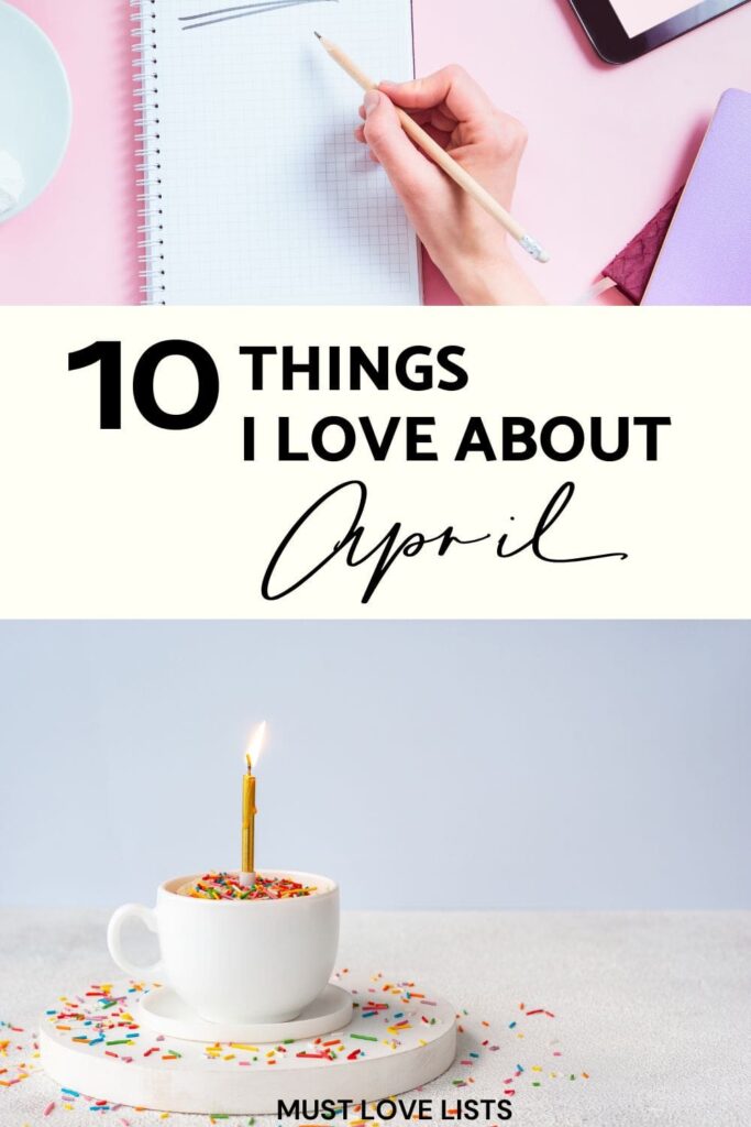 things to love about April
