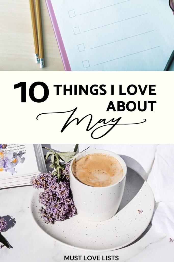 things I love about May