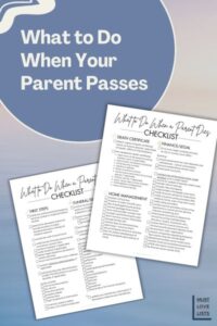 What to Do When a Parent Dies Checklist - Must Love Lists