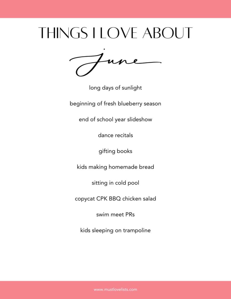 things I love about June
