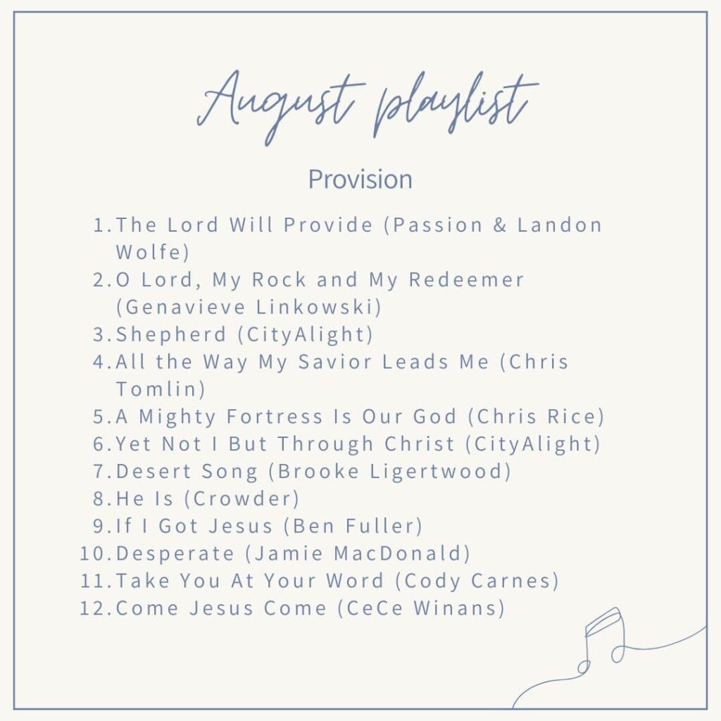 August music playlist - worship songs about God's provision