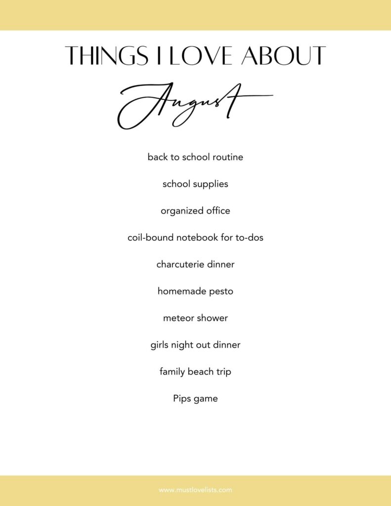 things I love about August