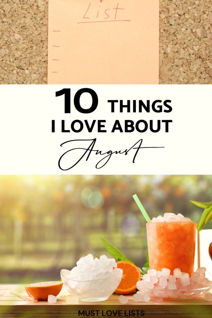 things to love about August